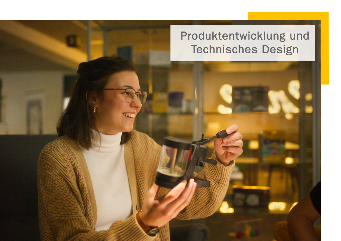 Produktentwicklung und Technisches Design - Bachelor of Engineering (B. Eng.)