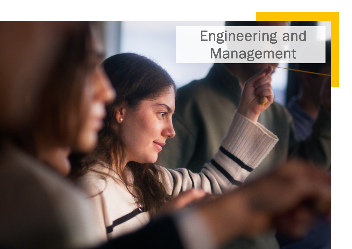 Engineering and Management - Master of Science (M. Sc.)