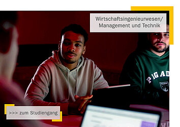 Wirtschaftsingenieurwesen / Management und Technik (WI/MT) - Bachelor of Science