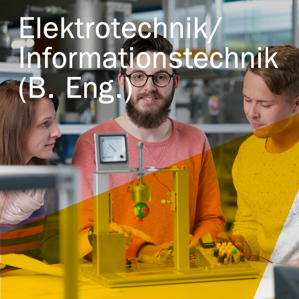 Elektortechnik / Informationstechnik - Bachelor of Engineering