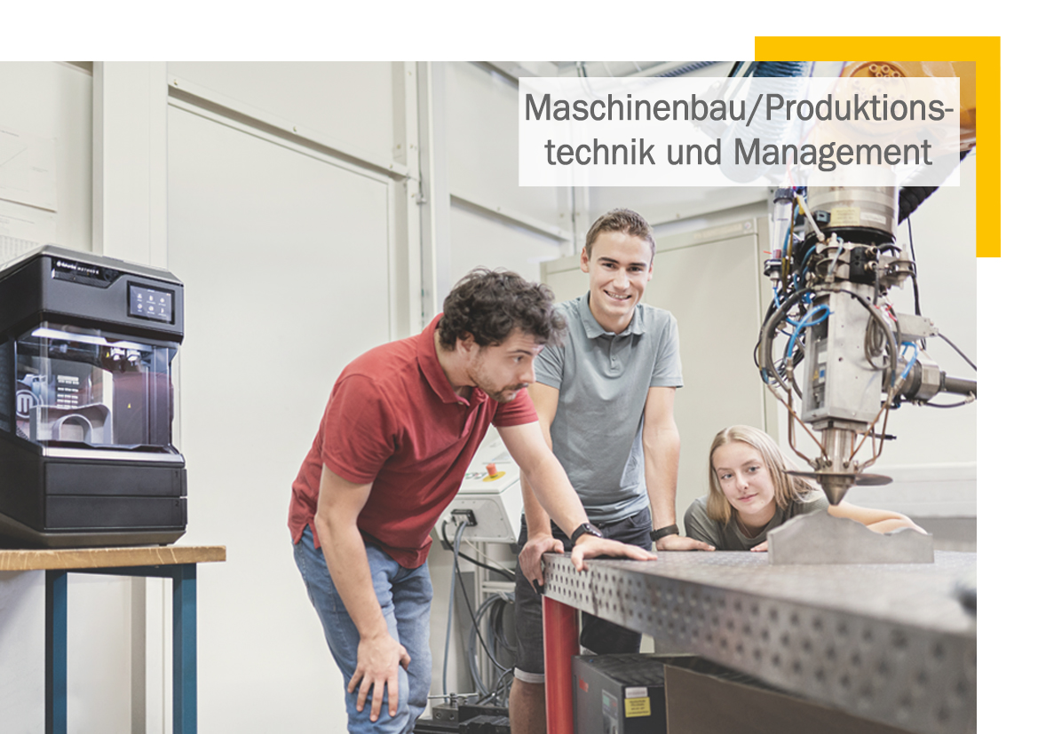Maschinenbau/ Produktionstechnik und -management - Bachelor of Engineering (B. Eng.)